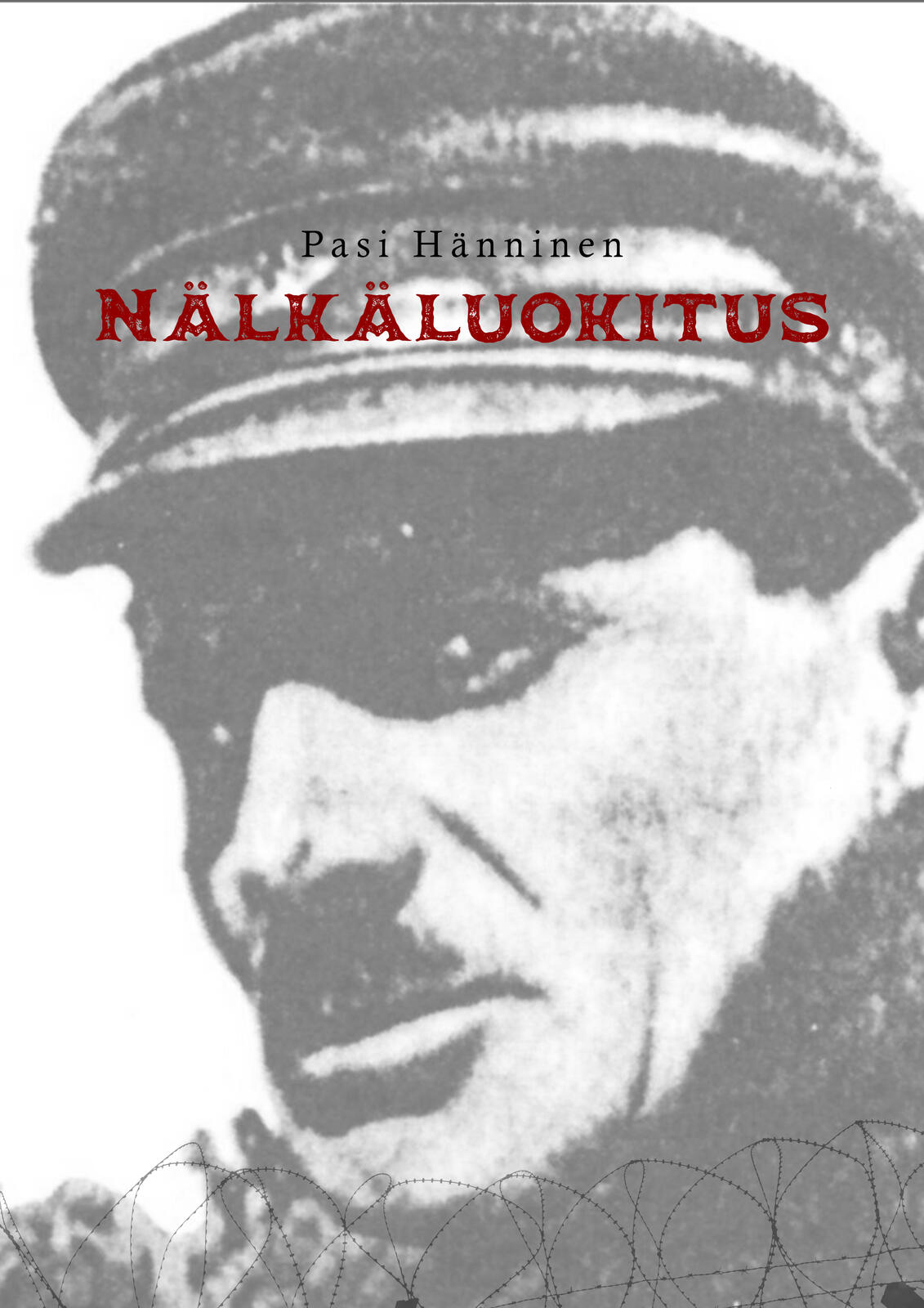 PASI HÄNNINEN: NÄLKÄLUOKITUS (ESIPUHE)